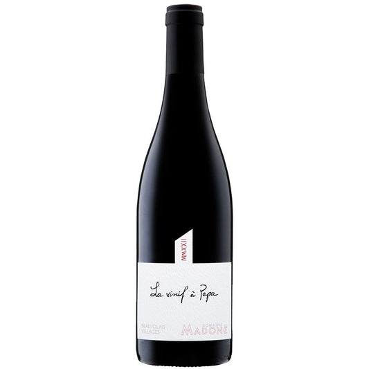  Beaujolais Villages Rouge  "La Vinif à Papa" 2022  -  Domaine de la Madone